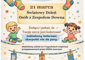 Plakat zawiera informacje oraz harmonogram przebiegu akcji Wyjątkowa Skarpetka.