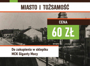 Plakat ze zdjęciem archiwalnym Bełchatowa, zawierający ofertę zakupu płyty "Bełchatów Miasto i Tożsamość".