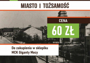 Plakat ze zdjęciem archiwalnym Bełchatowa, zawierający ofertę zakupu płyty "Bełchatów Miasto i Tożsamość".