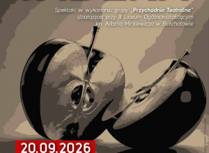 Plakat przedstawia dwie połówki jabłka i zawiera informację o spektaklu " Po drugiej stronie jabłka" 20.09.2026r. godz. 17:00