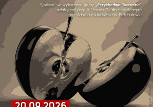 Plakat przedstawia dwie połówki jabłka i zawiera informację o spektaklu " Po drugiej stronie jabłka" 20.09.2026r. godz. 17:00