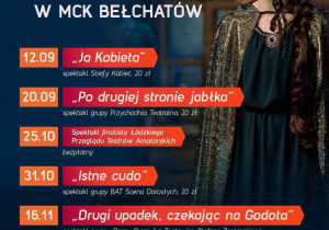 Plakat przedstawia młodą aktorkę oraz wykaz spektakli w jesiennej ofercie MCK BEŁCHATÓW