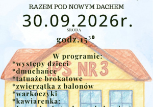 Plakat informujący o pikniku przedszkolnym Razem pod Nowym Dachem, 30 września 2026 o godz. 15:30 w ogrodzie Przedszkola Samorządowego nr 3 w Bełchatowie.