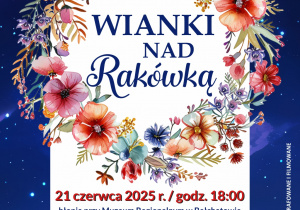 Zdjęcie zawiera kolorowy wianek na granatowym tle oraz tekst: Prezydent Miasta Bełchatowa Patryk Marjan zaprasza na Wianki nad Rakówką. 21 czerwca 2025 r. o godzinie 18:00 błonia przy Muzeum Regionalnym w Bełchatowie. Godzina 18:30 występ kapeli ludowej "Bełchatowianie", godzina 19:00 potańcówka, godzina 22:00 pokaz LED show. W programie również: wicie wianków, ziołowe inspiracje: napary, naturalne smarowidła, gliniane ziołowe medaliki, plenerowy grill.