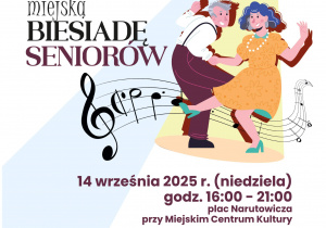 Na zadjęciu znajduje się obraz tańczącej pary oraz informacje: Prezydent Miasta Bełchatowa Patryk Marjan zaprasza na Miejską Biesiadę Seniorów 14 września 2025 r. (niedziela) godz 16:00 – 21:00 plac Narutowicza przy Miejskim Centrum Kultury.